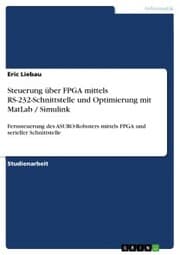 Cover von Steuerung über FPGA mittels RS-232-Schnittstelle und Optimierung mit MatLab / Simulink