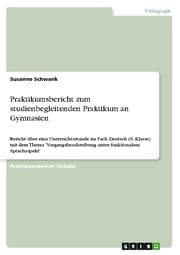 Cover von Praktikumsbericht zum studienbegleitenden Praktikum an Gymnasien
