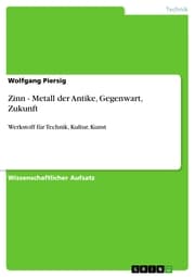 Cover von Zinn - Metall der Antike, Gegenwart, Zukunft
