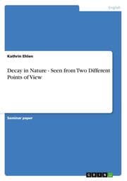 Cover von Decay in Nature - Seen from Two Different Points of View