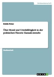Cover von Über Moral und Urteilsfähigkeit in der politischen Theorie Hannah Arendts