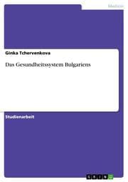 Cover von Das Gesundheitssystem Bulgariens