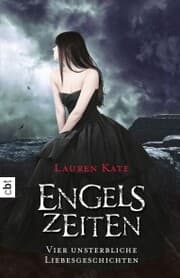 Cover von Engelszeiten - Vier unsterbliche Liebesgeschichten