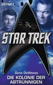 Cover von Star Trek: Die Kolonie der Abtrünnigen