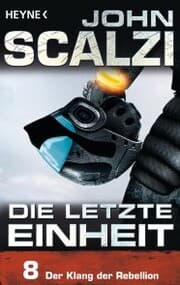 Cover von Die letzte Einheit, Episode 8: - Der Klang der Rebellion