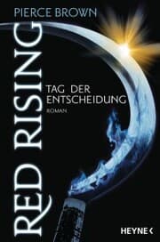 Cover von Red Rising - Tag der Entscheidung