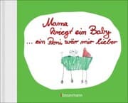 Cover von Mama kriegt ein Baby ... ein Poni wär mir lieber