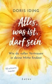 Cover von Alles, was ist, darf sein