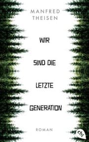 Cover von Wir sind die letzte Generation