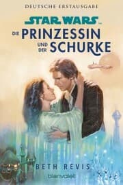 Cover von Star Wars¿ Die Prinzessin und der Schurke
