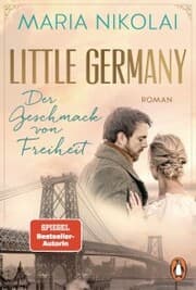 Cover von Little Germany - Der Geschmack von Freiheit