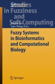 Cover von Fuzzy Systems in Bioinformatics and Computational Biology
