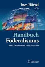 Cover von Handbuch Föderalismus - Föderalismus als demokratische Rechtsordnung und Rechtskultur in Deutschland, Europa und der Welt