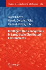 Cover von Intelligent Decision Systems in Large-Scale Distributed Environments
