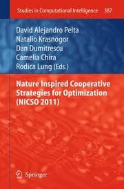 Cover von Nature Inspired Cooperative Strategies for Optimization (NICSO 2011)