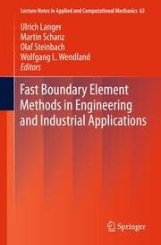 Cover von Fast Boundary Element Methods in Engineering and Industrial Applications