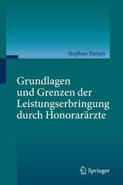 Cover von Grundlagen und Grenzen der Leistungserbringung durch Honorarärzte