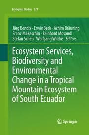 Cover von Ecosystem Services, Biodiversity and Environmental Change in a Tropical Mountain Ecosystem of South Ecuador