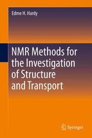 Cover von NMR Methods for the Investigation of Structure and Transport