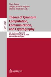 Cover von Theory of Quantum Computation, Communication, and Cryptography