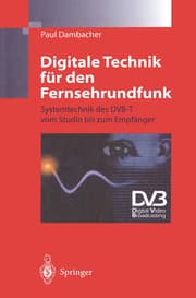 Cover von Digitale Technik für den Fernsehrundfunk