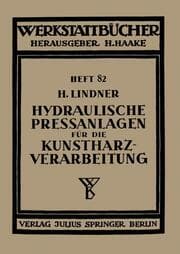Cover von Hydraulische Preßanlagen für die Kunstharzverarbeitung