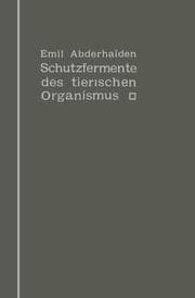 Cover von Schutzfermente des tierischen Organismus