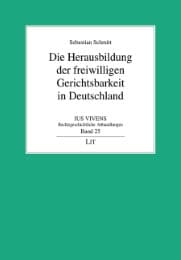 Cover von Die Herausbildung der freiwilligen Gerichtsbarkeit in Deutschland