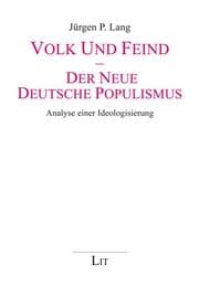 Cover von Volk und Feind - Der neue deutsche Populismus