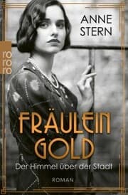 Cover von Fräulein Gold: Der Himmel über der Stadt