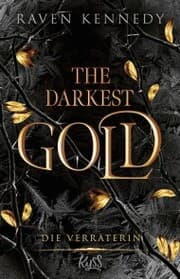 Cover von The Darkest Gold - Die Verräterin
