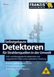 Cover von Selbstgebaute Detektoren für Strahlenquellen in der Umwelt