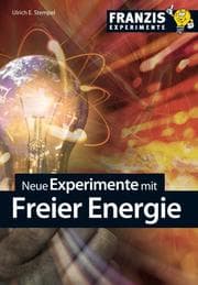 Cover von Neue Experimente mit Freier Energie