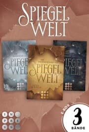Cover von Die Spiegelwelt-Trilogie: 3 Bände in einem Bundle!