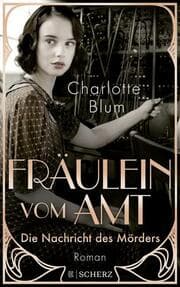 Cover von Fräulein vom Amt - Die Nachricht des Mörders