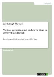 Cover von Vanitas, memento mori und carpe diem in der Lyrik des Barock