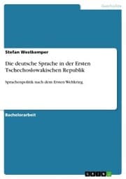 Cover von Die deutsche Sprache in der Ersten Tschechoslowakischen Republik