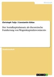 Cover von Der Sozialkapitalansatz als theoretische Fundierung von Wagniskapitalinvestments