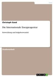 Cover von Die Internationale Energieagentur