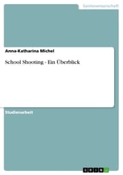 Cover von School Shooting - Ein Überblick