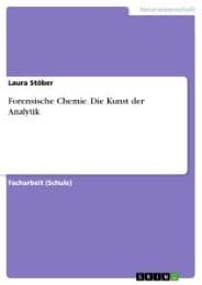 Cover von Forensische Chemie - Die Kunst der Analytik