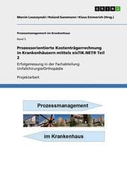 Cover von Prozessorientierte Kostenträgerrechnung in Krankenhäusern mittels eisTIK.NET® Teil 2
