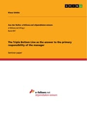 Cover von The Triple Bottom Line as the answer to the primary responsibility of the manager