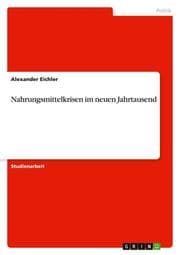 Cover von Nahrungsmittelkrisen im neuen Jahrtausend