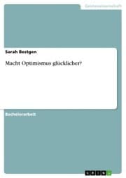 Cover von Macht Optimismus glücklicher?