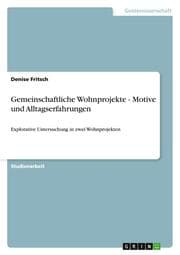 Cover von Gemeinschaftliche Wohnprojekte - Motive und Alltagserfahrungen