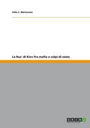 Cover von La Rus' di Kiev fra mafie e colpi di stato