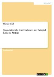Cover von Transnationale Unternehmen am Beispiel General Motors