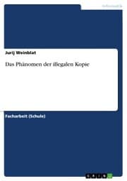 Cover von Das Phänomen der illegalen Kopie