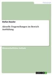 Cover von Aktuelle Fragestellungen im Bereich Ausbildung